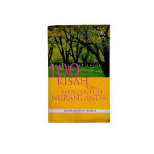 100 Kisah yang Menyentuh Nurani Anda