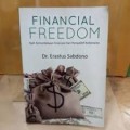 Financial Freedom:Raih Kemerdekaan Finansial Dari Perspektif Kebenaran