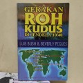 Gerakan Roh Kudus di Jendela 10/40: Kebangunan Rohani terbesar dalam 2.000 tahun Sejarah Gereja