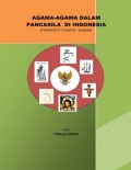 Agama - Agama Dalam Pancasila di Indonesia (Perspektif Filsafat Agama)