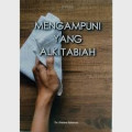 Mengampuni yang Alkitabiah