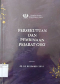 Persekutuan dan Pembinaan Pejabat GSKI