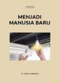 Menjadi Manusia Baru