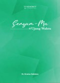 Senyum - mu di Ujung waktu