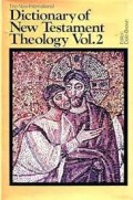 Dictionary of New Testament Theology Vol 2