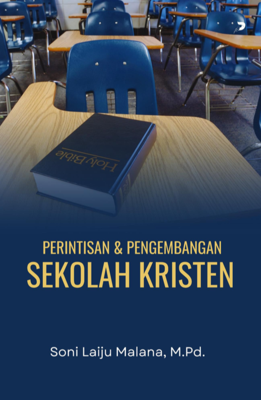 Perintisan dan Pengembangan Sekolah Kristen
