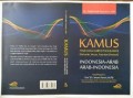 KAMUS PENULISAN KARYA TULIS IMIAH
(MAKALAH, SKRIPSI, TESIS DAN DISERTASI)
INDONESIA-ARAB, ARAB-INDINESIA