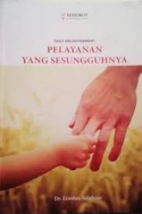 Pelayanan Yang Sesungguhnya