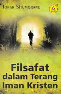 Filsafat Dalam Terang Iman Kristen